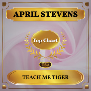 Teach Me Tiger dari April Stevens