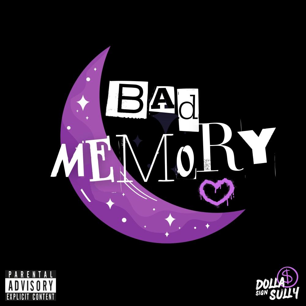 Bad Memory (Explicit)