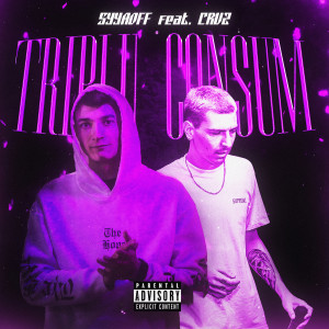 Listen to Triplu Consum (Explicit) song with lyrics from syyaoff