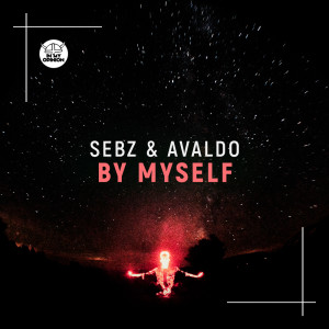 Listen to By Myself song with lyrics from Sebz