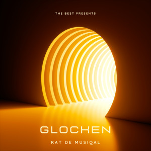ดาวน์โหลดและฟังเพลง GLOCKEN (Original Mix) พร้อมเนื้อเพลงจาก Kat De MusiQal