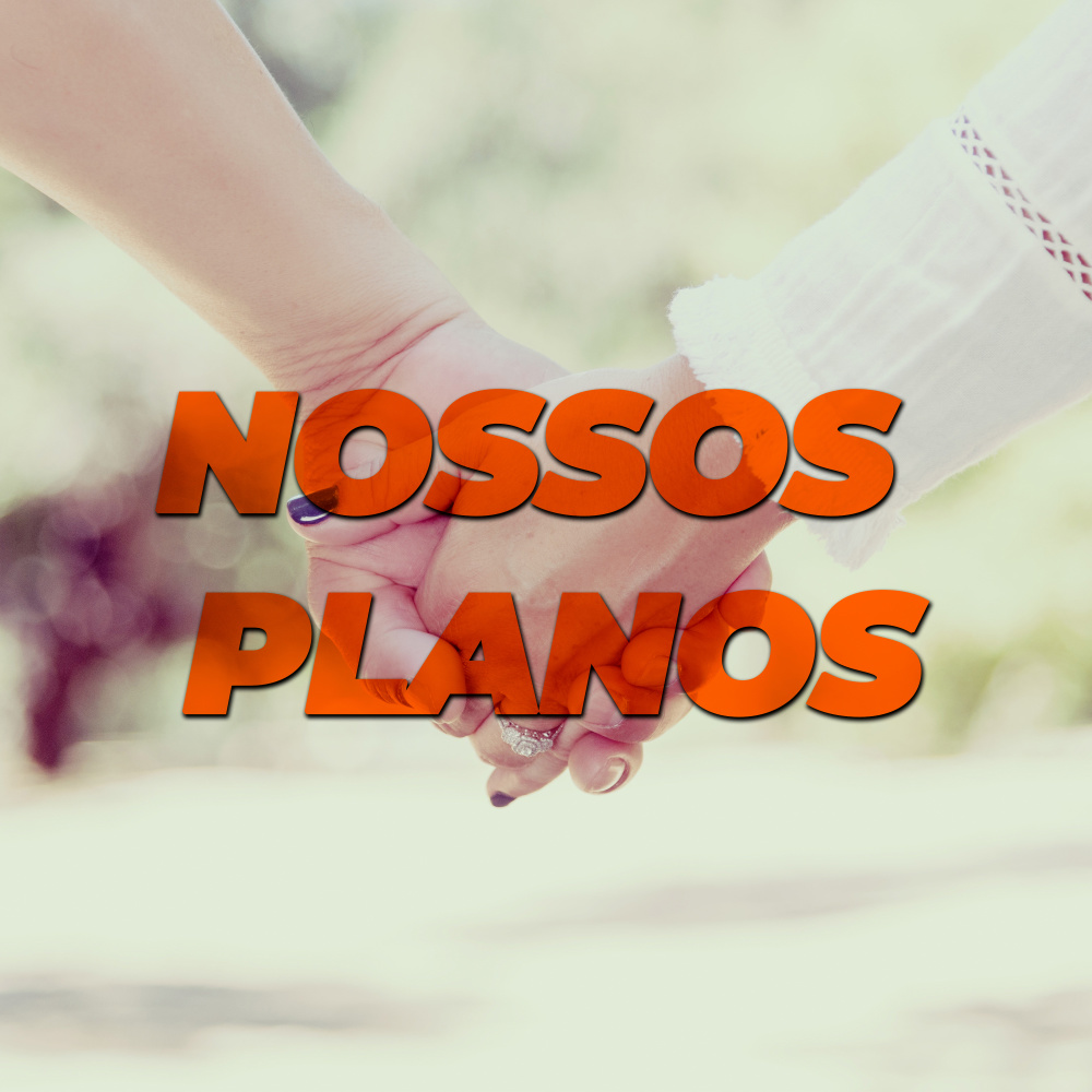 Nossos Planos
