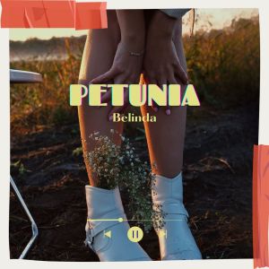 อัลบัม Petunia ศิลปิน Belinda