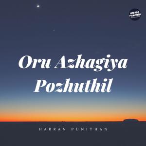Harran Punithan的專輯Oru Azhagiya Pozhuthil