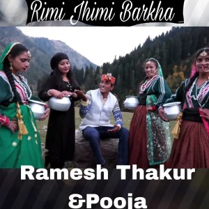 Listen to Rimi Jhimi Barkha song with lyrics from Ramesh Thakur