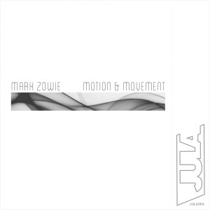 อัลบัม Motion & Movement ศิลปิน Mark Zowie