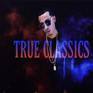 อัลบัม True Classics (Explicit) ศิลปิน Lawrentis & Pouliryc