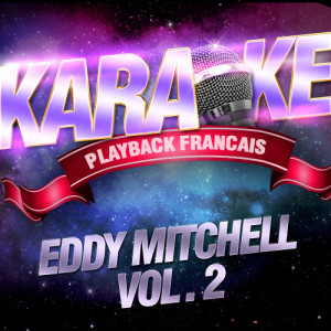 收聽Karaoke的Under The Rainbow — Karaoké Avec Chant Témoin — Rendu Célèbre Par Eddy Mitchell歌詞歌曲