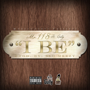 Album I Be (Explicit) from Mr.118