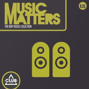 อัลบัม Music Matters - Episode 35 ศิลปิน Various Artists