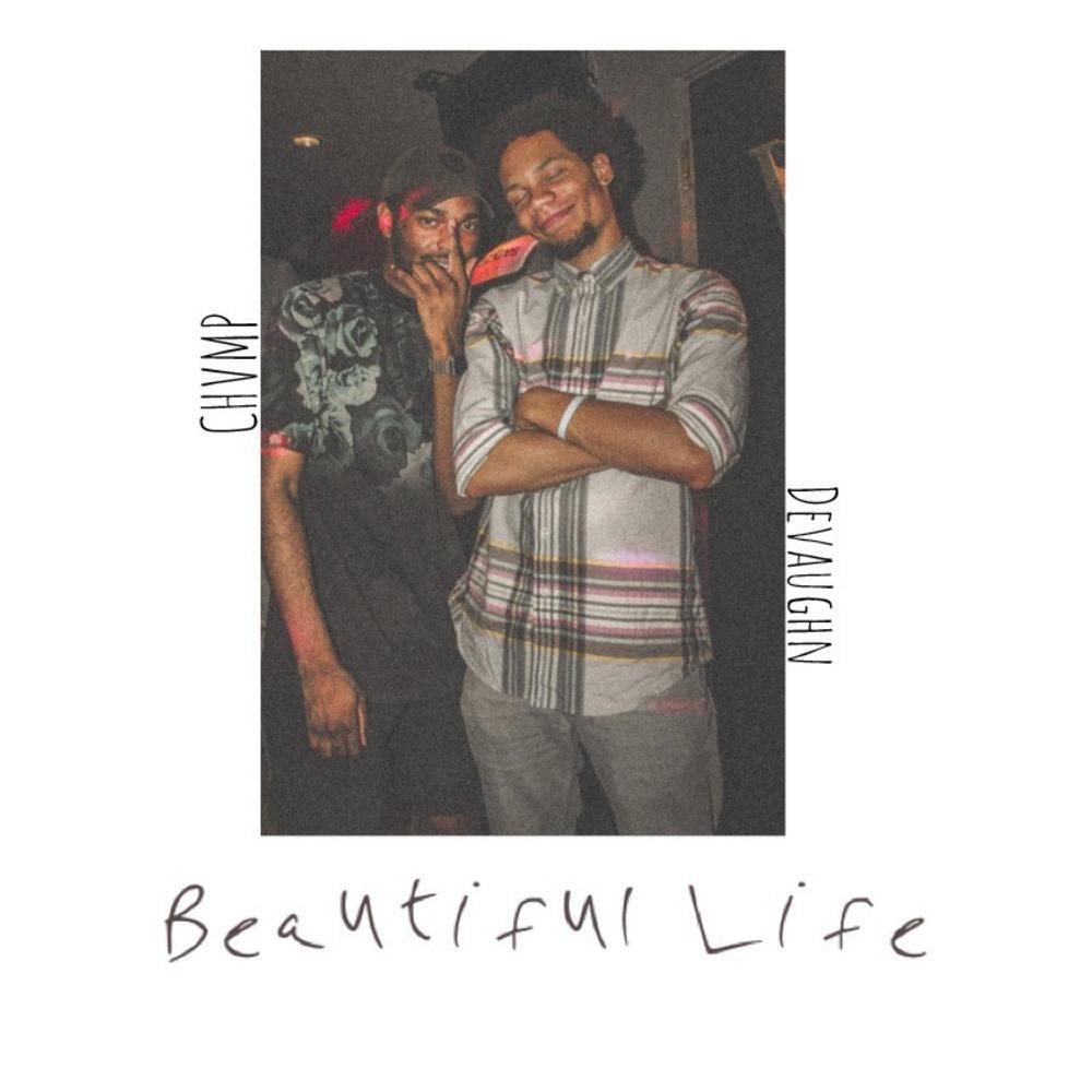 Beautiful Life (feat. Devaughn) (Explicit)