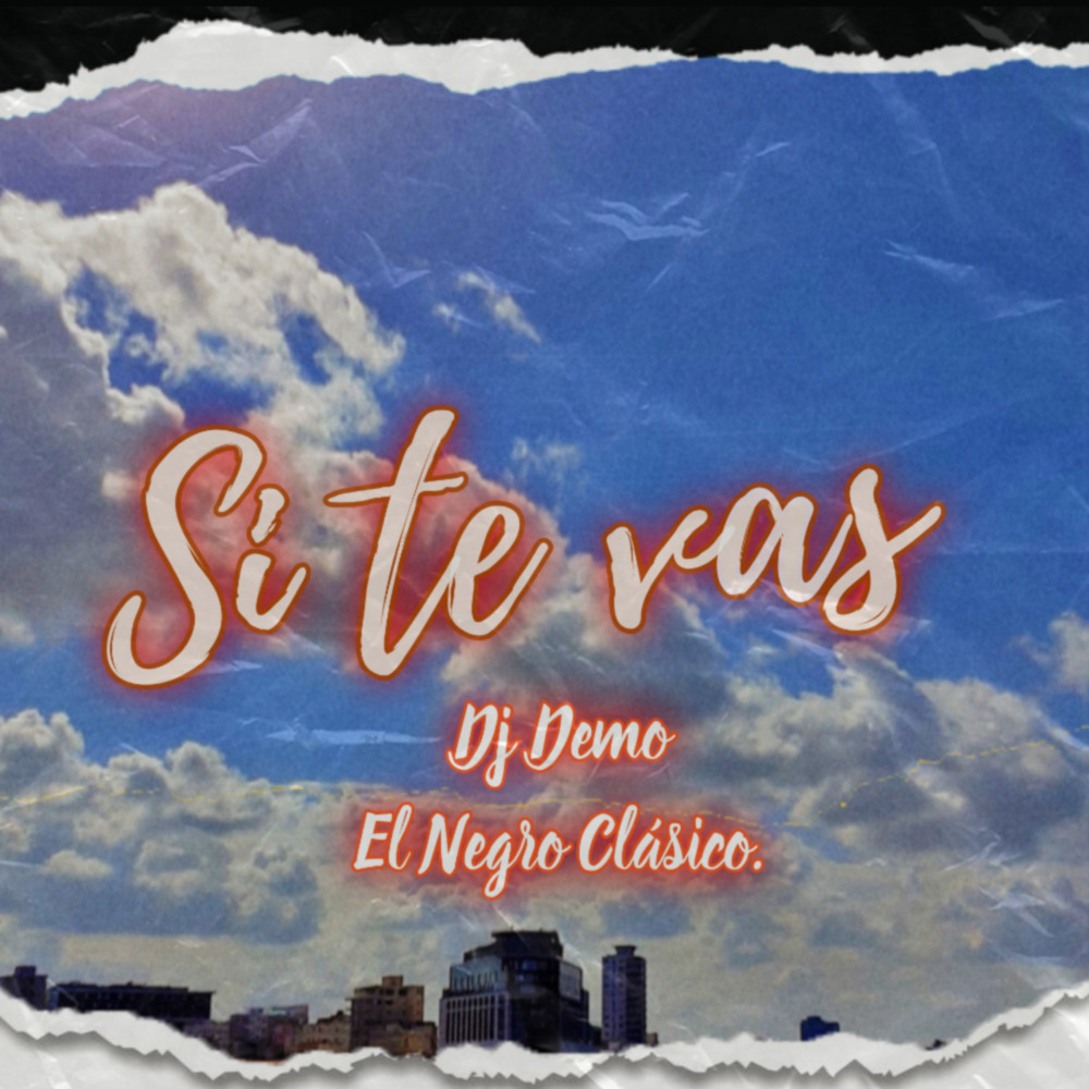 Si Te Vas