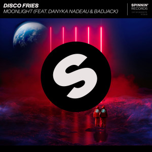 ดาวน์โหลดและฟังเพลง Moonlight (feat. Danyka Nadeau & Badjack) พร้อมเนื้อเพลงจาก Disco Fries