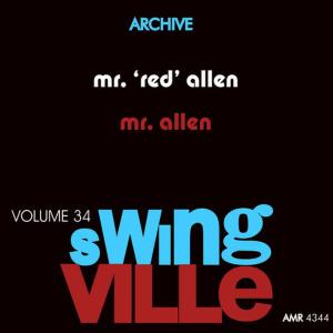 Henry 'Red' Allen的專輯Swingville Volume 34: Mr. Allen