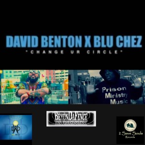 收聽David Benton的Change Ur Circle歌詞歌曲