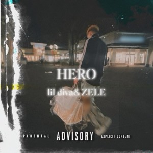 LIL DIVA的专辑HERO (feat. ZELE)