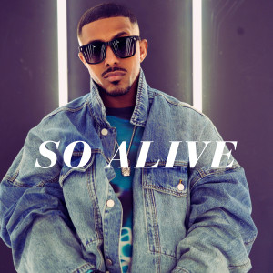 ดาวน์โหลดและฟังเพลง So Alive พร้อมเนื้อเพลงจาก Marques Houston