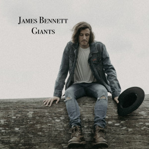 收听James Bennett的Giants歌词歌曲