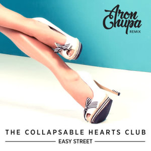 ดาวน์โหลดและฟังเพลง Easy Street (AronChupa Remix) พร้อมเนื้อเพลงจาก The Collapsable Hearts Club