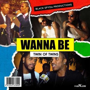 ดาวน์โหลดและฟังเพลง Wanna Be พร้อมเนื้อเพลงจาก Twin of Twins