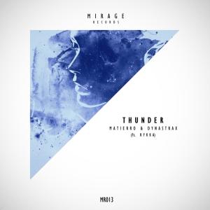 Listen to Thunder(feat. Rykka) (Original Mix) song with lyrics from Matierro