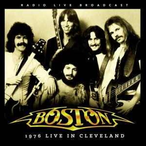 波士頓樂隊的專輯Live in Cleveland 1976 (live)
