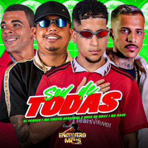 Album SOU DE TODAS (Explicit) from MC Kaio