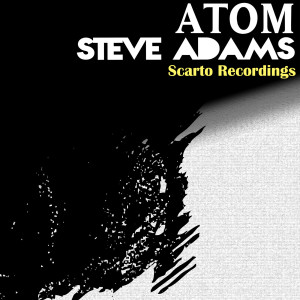 收聽Steve Adams的Atom歌詞歌曲