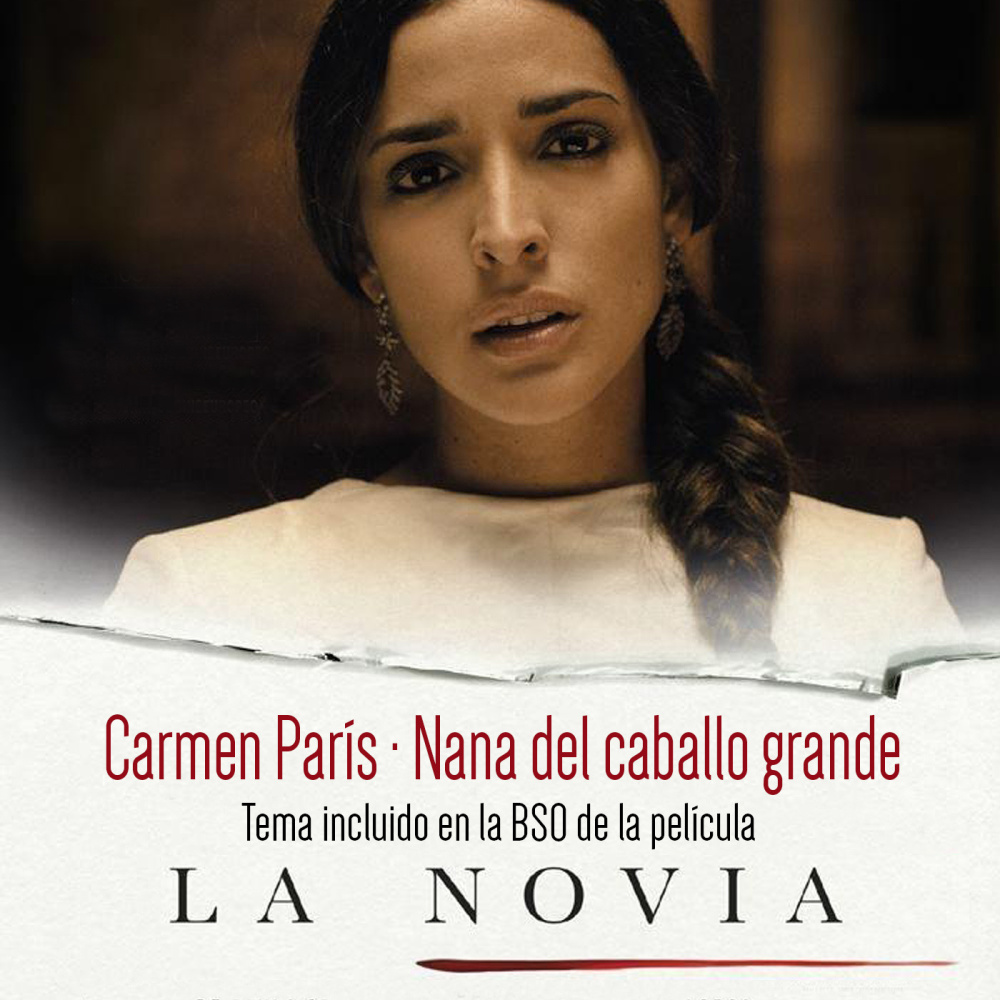 Nana del Caballo Grande (Banda Sonora Original de ”La Novia”)