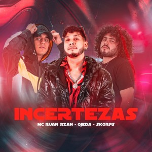 收聽Skorps的Incertezas歌詞歌曲
