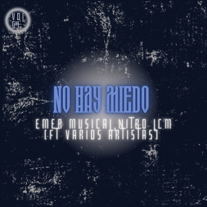 Album No hay miedo (Explicit) from Emer Musical