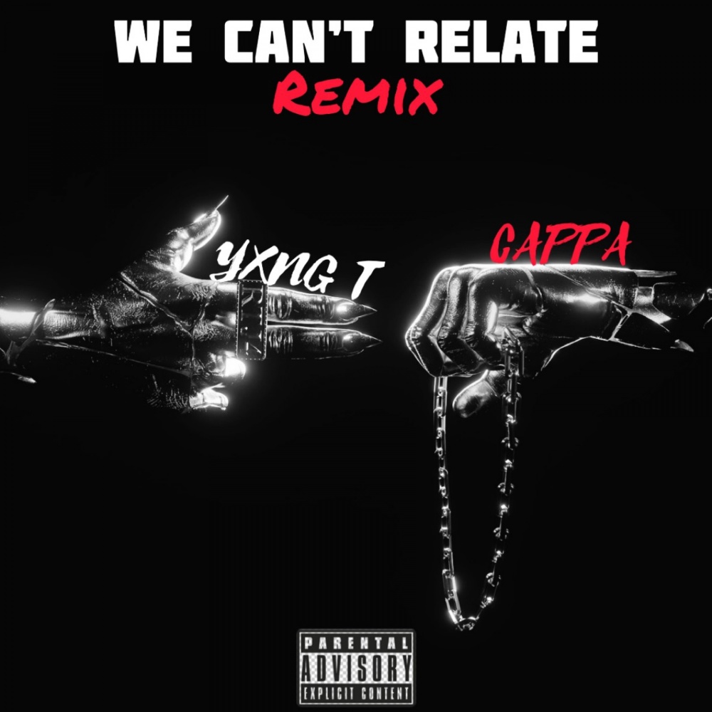 We Can't Relate (Remix) (Explicit) (Remix|Explicit)