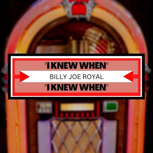 Album I Knew When oleh Billy Joe Royal