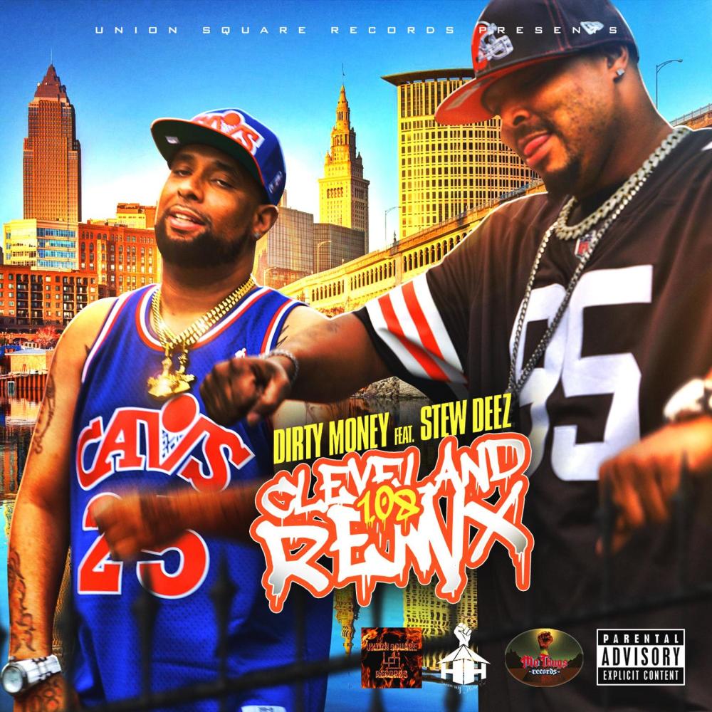 CLEVELAND REMIX-1.08 (feat. STEW DEEZ & DUBB GO DIESEL|Explicit)