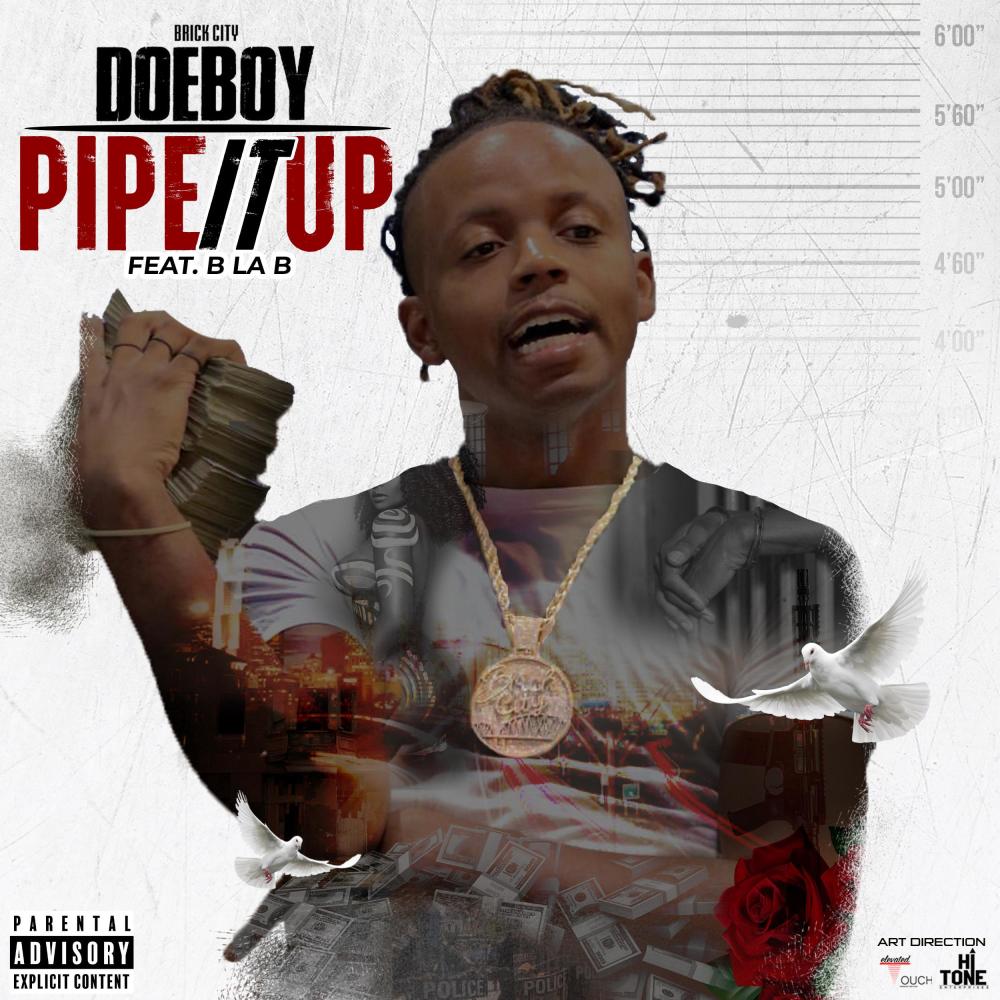 Pipe It Up (feat. B la B) (Explicit)