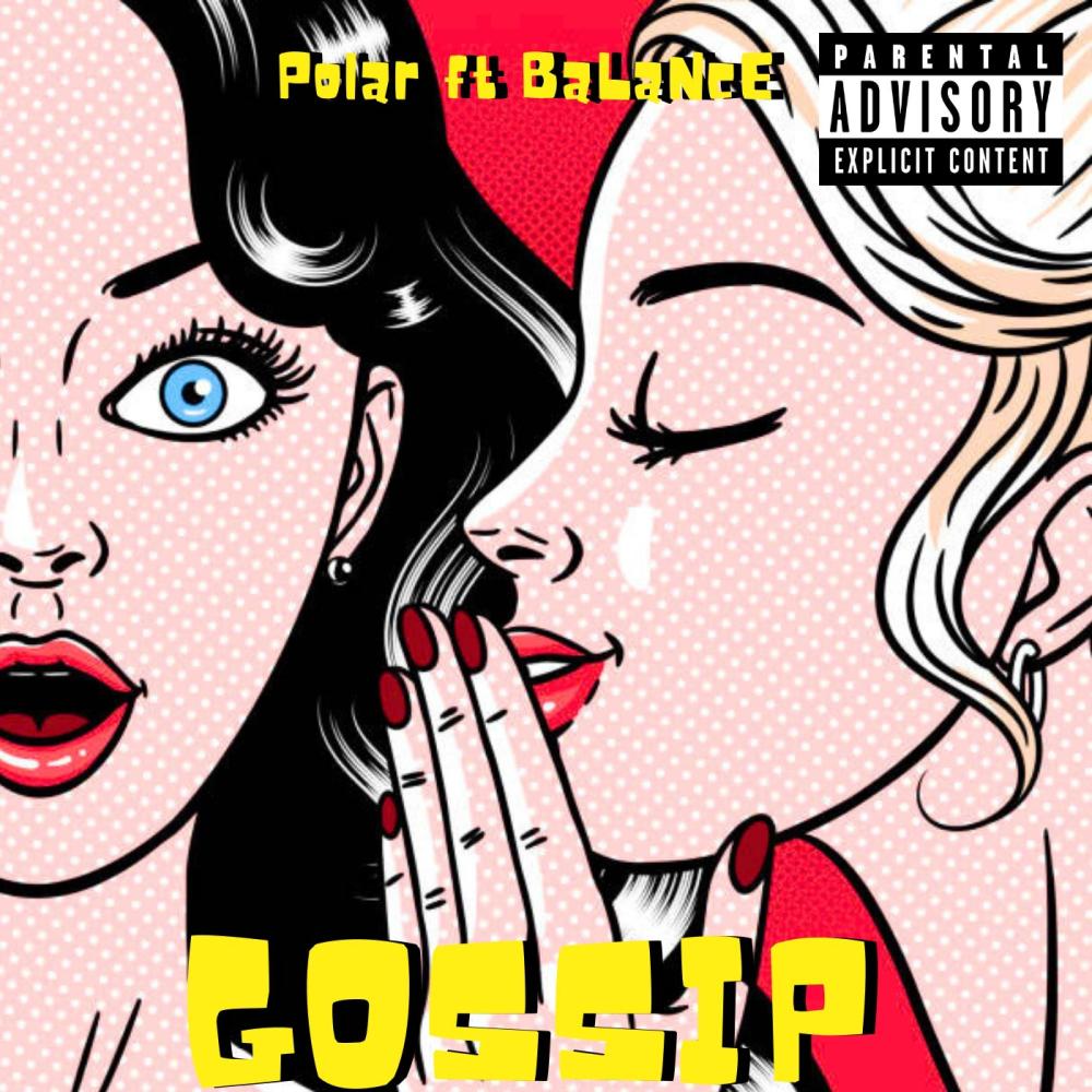 Gossip (feat. BaLaNcE) (Explicit)