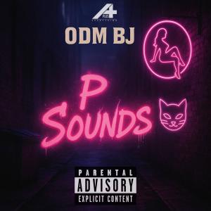ODM BJ的專輯P Sounds (Explicit)