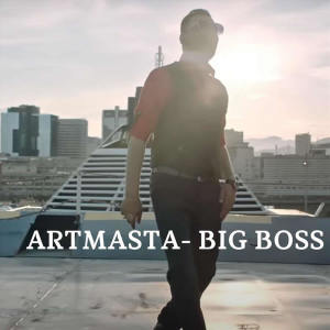 Listen to Big Boss song with lyrics from Artmasta