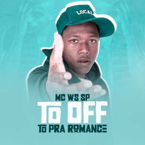 Listen to To Off Pra Romance (Explicit) song with lyrics from Mc Ws Sp