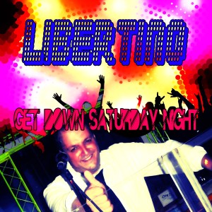Album Get Down Saturday Night from Libertino