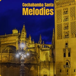 Album Cochabamba Santa Melodies oleh Various