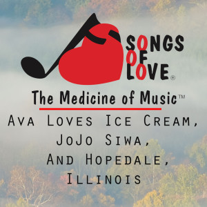 ดาวน์โหลดและฟังเพลง Ava Loves Ice Cream, JoJo Siwa, and Hopedale, Illinois พร้อมเนื้อเพลงจาก C.Allocco