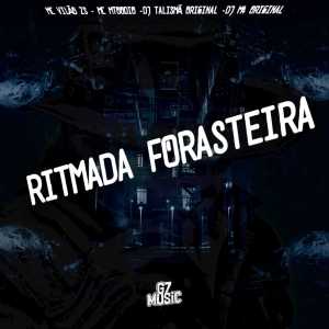ดาวน์โหลดและฟังเพลง Ritmada Forasteira (Explicit) พร้อมเนื้อเพลงจาก DJ talismã original