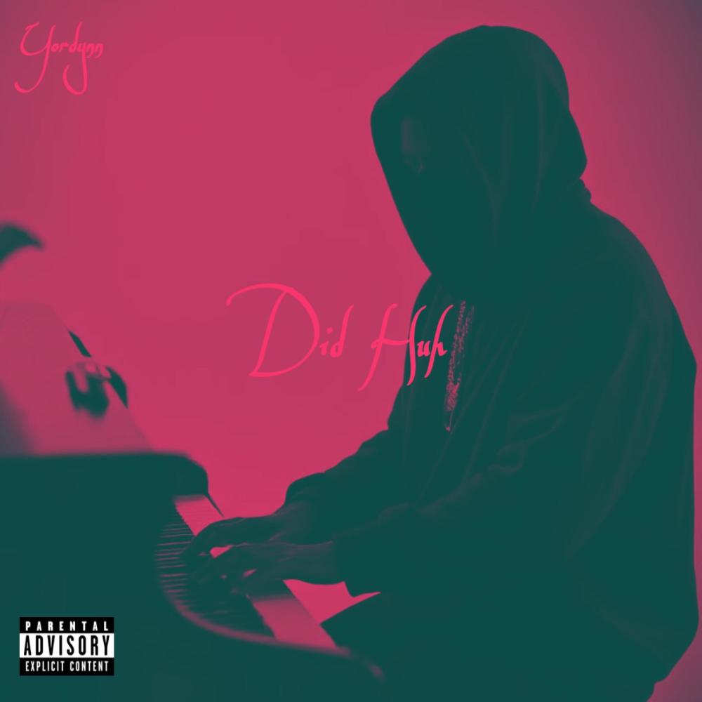 Did Huh (Explicit)