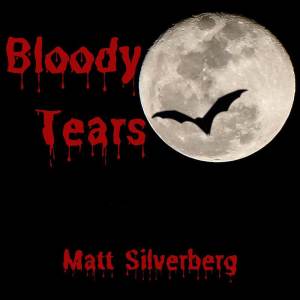 Album Bloody Tears (from "Castlevania II: Simon's Quest") from Matt Silverberg