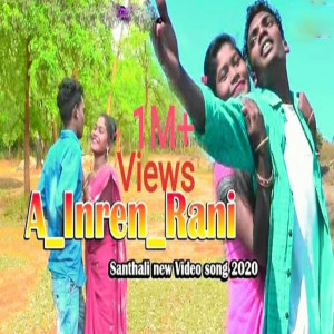 收聽Minu Soren的A Inren Rani (Santhali Song)歌詞歌曲