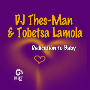 Album Dedication to Baby from Tobetsa Lamola