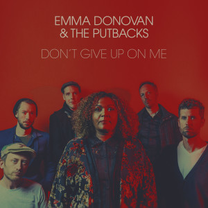 Don't Give Up On Me dari Emma Donovan