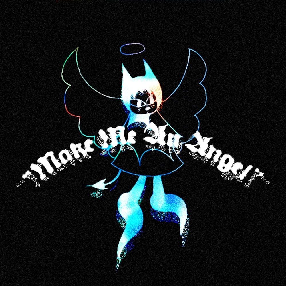 Make Me An Angel