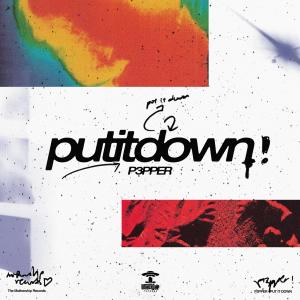 Album Put It Down oleh P3PPER